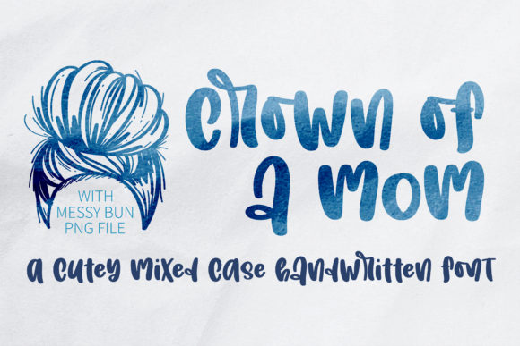 Crown of a Mom Font for Branding