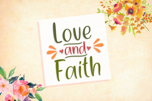 Love and Faith: A Simple Font for a Stronger Brand